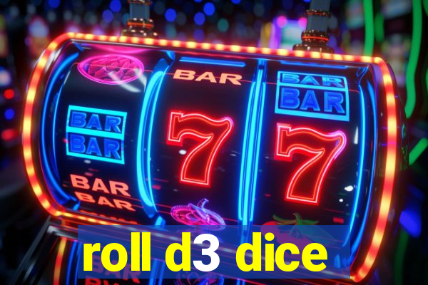 roll d3 dice