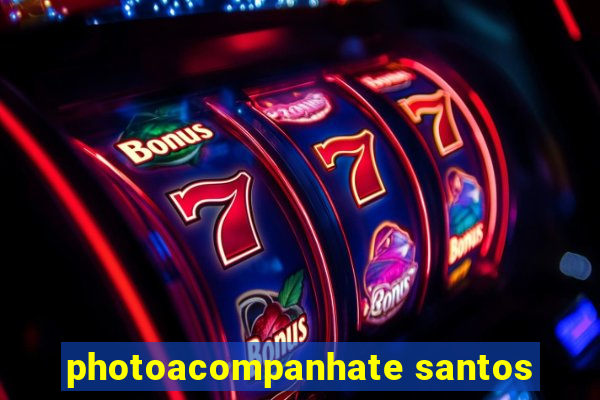 photoacompanhate santos