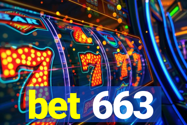 bet 663