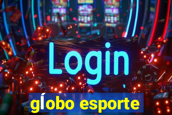 gĺobo esporte