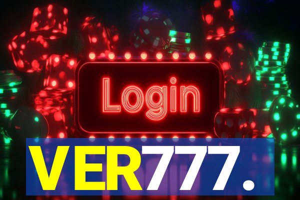 VER777.