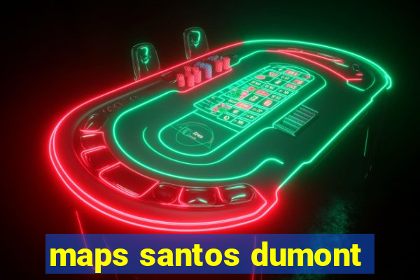 maps santos dumont