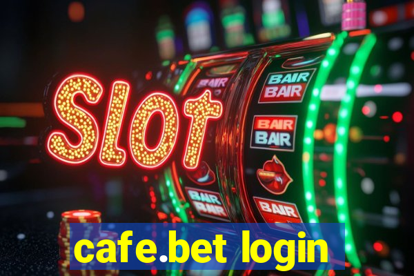 cafe.bet login