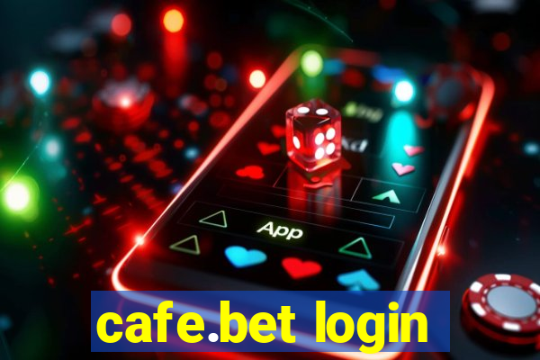 cafe.bet login