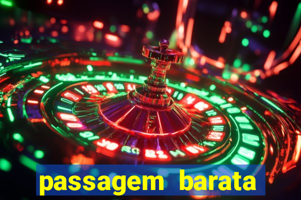 passagem barata para bahia