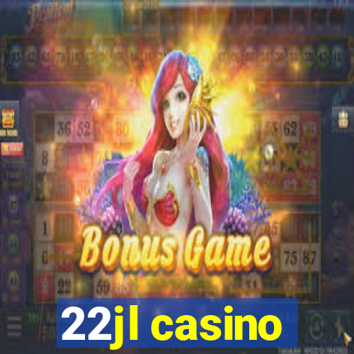 22jl casino