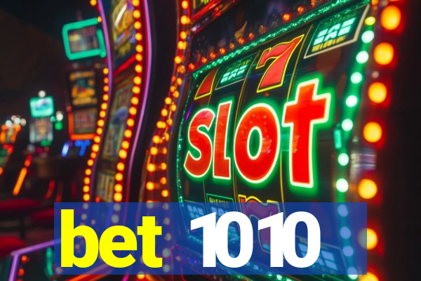 bet 1010