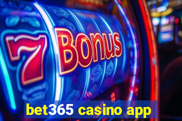 bet365 casino app