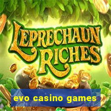 evo casino games