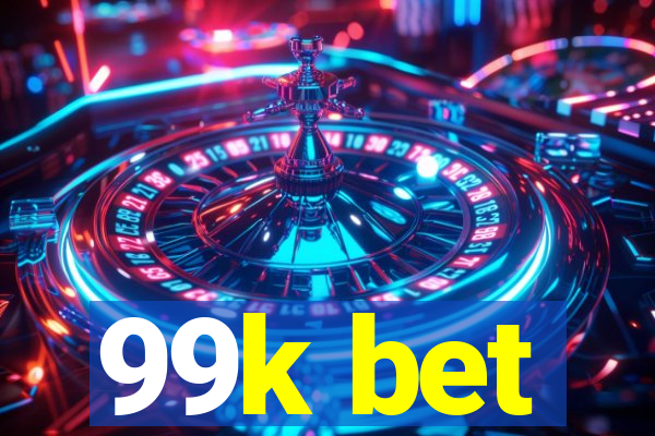 99k bet