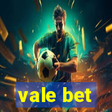 vale bet