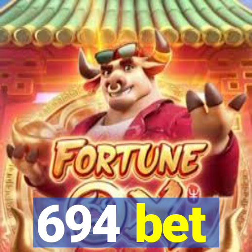 694 bet