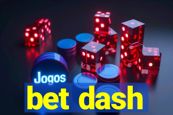 bet dash