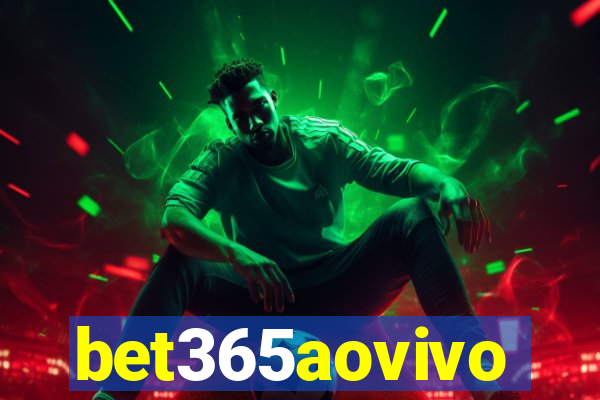 bet365aovivo