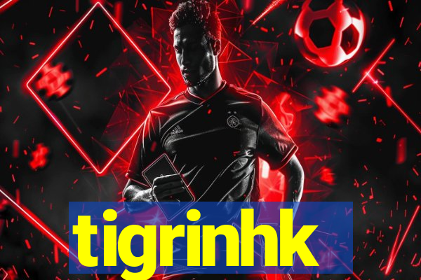 tigrinhk