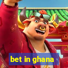 bet in ghana