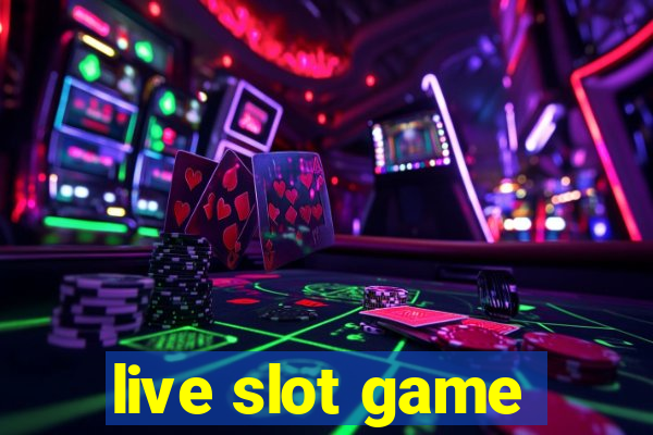 live slot game