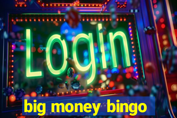 big money bingo