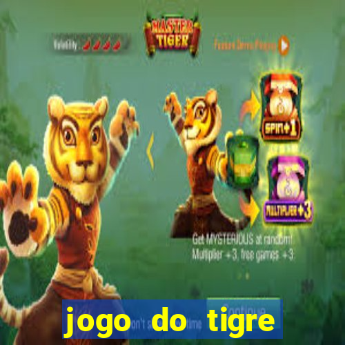 jogo do tigre plataforma que mais paga