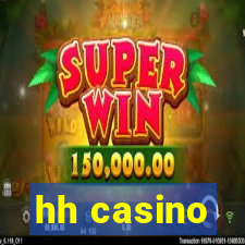 hh casino