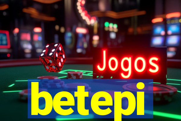 betepi