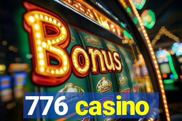 776 casino