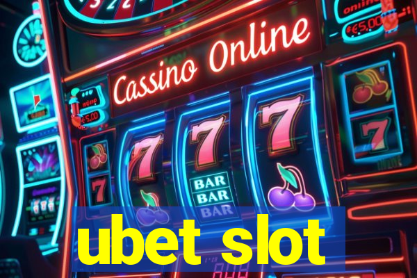 ubet slot