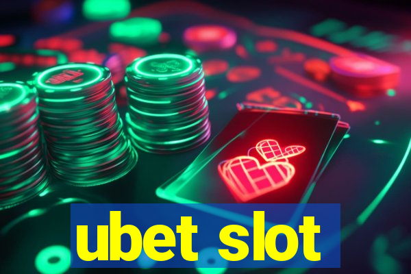 ubet slot