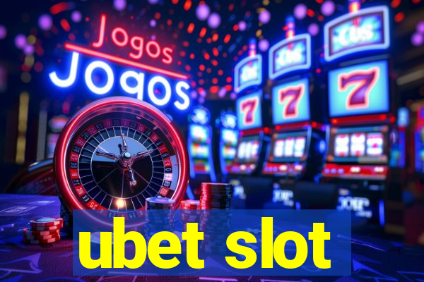 ubet slot