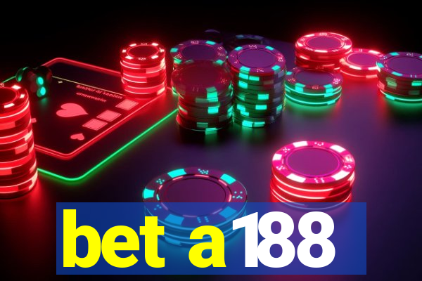 bet a188