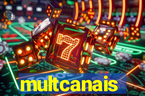 multcanais