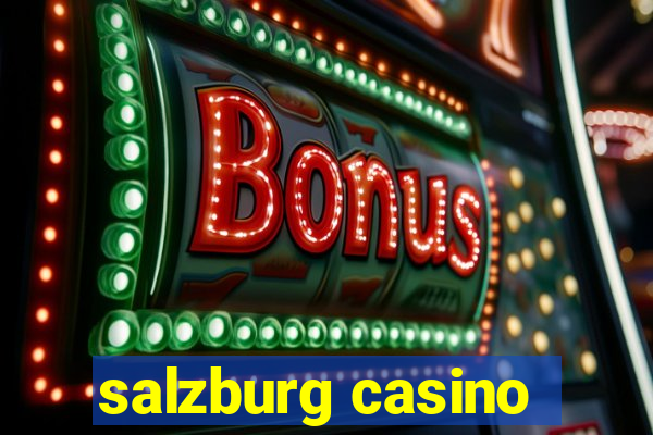 salzburg casino