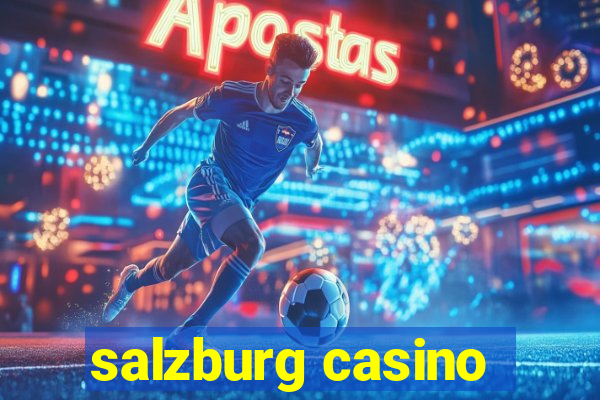 salzburg casino