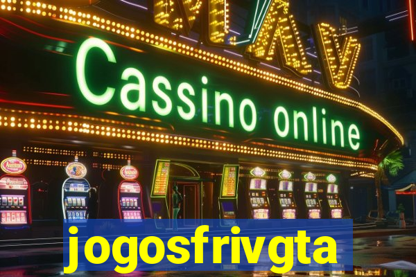 jogosfrivgta