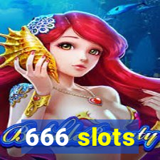 666 slots