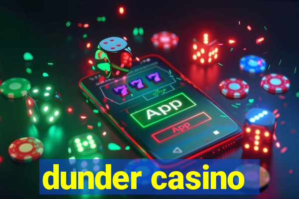 dunder casino