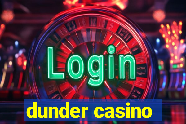 dunder casino