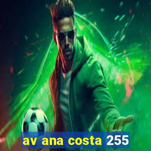 av ana costa 255