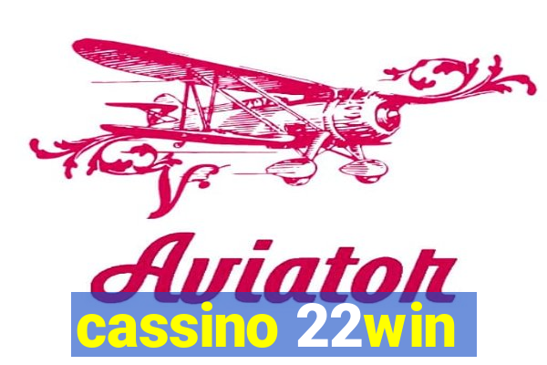 cassino 22win