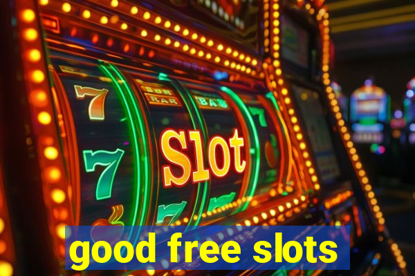 good free slots