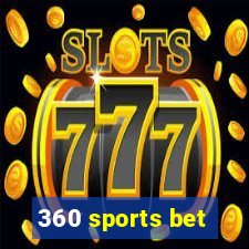 360 sports bet