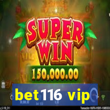 bet116 vip