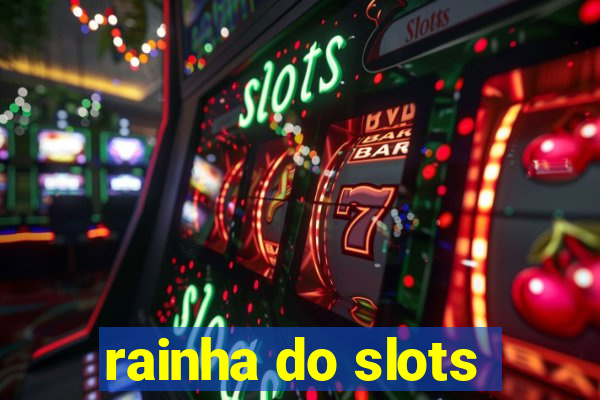 rainha do slots