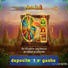 deposite 1 e ganhe 10 vai de bet