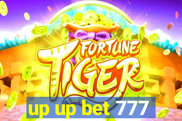 up up bet 777