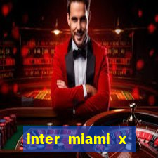 inter miami x chicago fire palpite