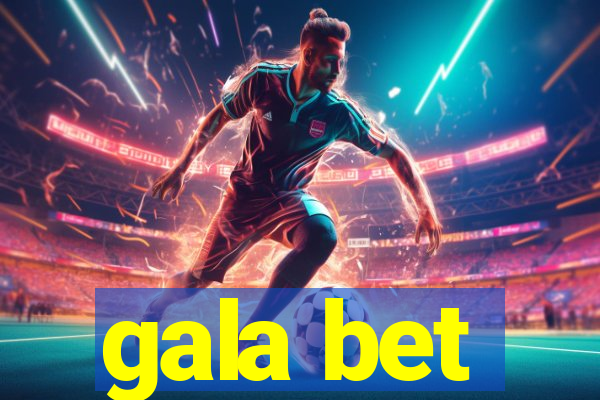 gala bet