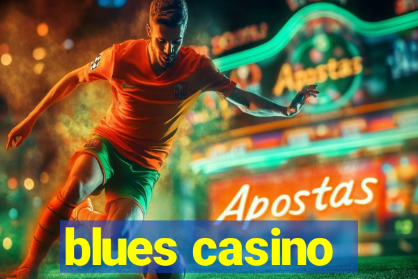 blues casino