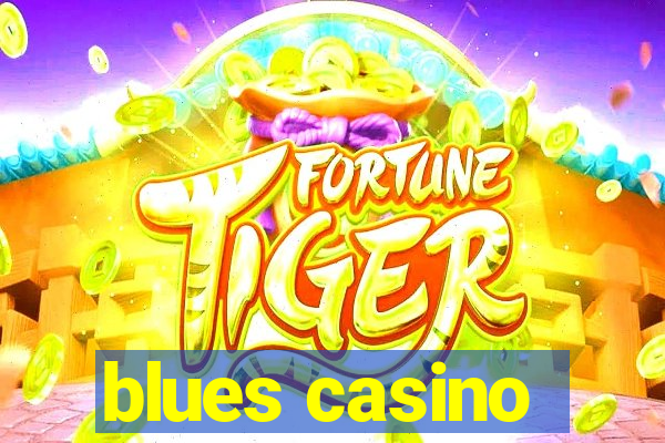 blues casino