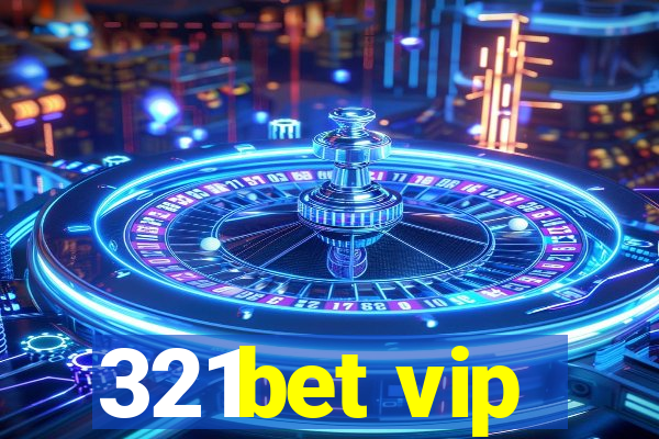 321bet vip